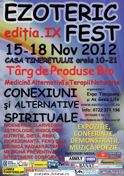 program 15-18 nov 2012 medicina perioada 15- nov 2012 avea loc cea ix-a ezoteric fest armonie