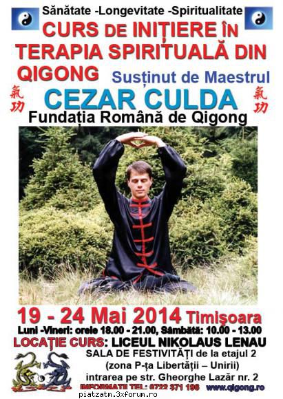 curs de n terapia din qigong  de maestrul cezar  romne  de  qigong    
perioada: 19 - 24 mai 2014
