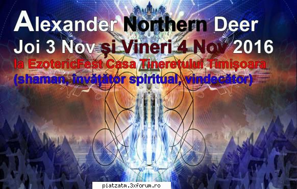 alexander northern deer (shaman, spiritual, și trainer) va fi prezent pentru 2 n cadrul de la