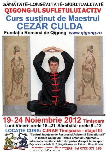 Curs Qigong-ul Sufletului Activ - CEZAR CULDA - Qigong-ul Sufletului Activ - Diverse!